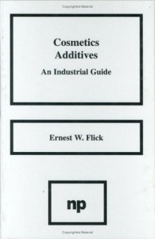 Cosmetics Additives - An Industrial Guide