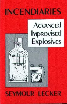 Incendiaries Advanced Improvised Explosives