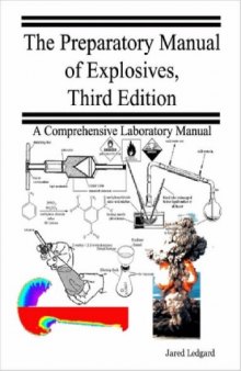 The Preparatory Manual of Explosives, Third Edition 