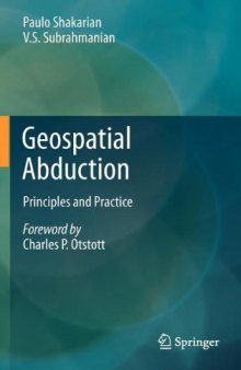 Geospatial Abduction: Principles and Practice