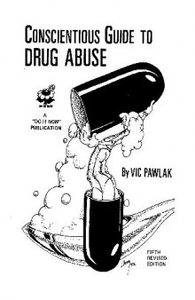 Conscientious Guide To Drug Abuse