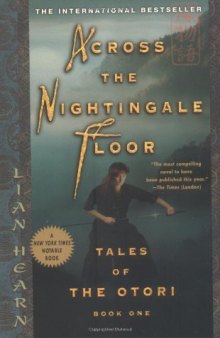 Across the Nightingale Floor (Tales of the Otori, Book 1)  
