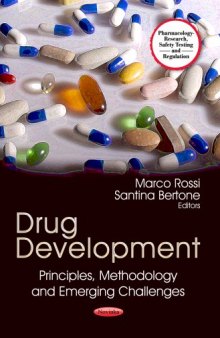 Drug Development: Principles, Methodology and Emerging Challenges