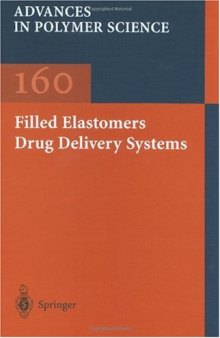 Filled Elastomers Drug Delivery Systems