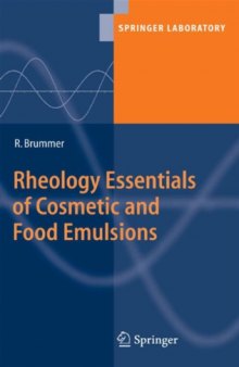 Rheology Essentials of Cosmetics and Food Emulsions