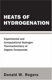 Heats of Hydrogenation: Experimental and Computational Hydrogen Thermochemistry of Organic Compounds