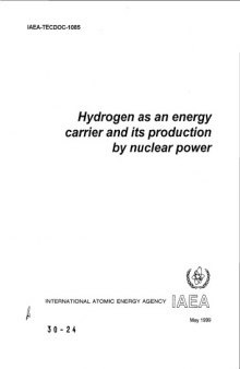 Hydrogen as an Energy Carrier - Prod. by Nuclear Power IAEA TECDOC-1085