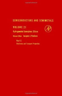 Hydrogenated Amorphous Silicon, Part C: Electronic and Transport Properties