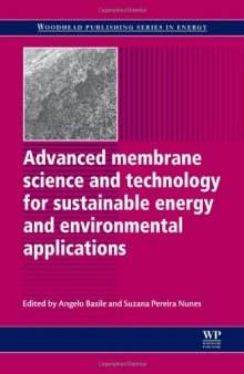 Advances in membrane technologies for water treatment : materials, processes and applications