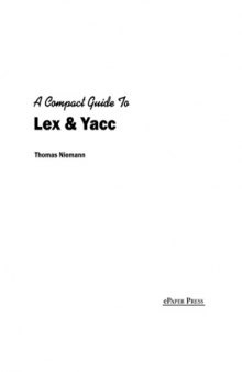 A compact Guide to Lex&Yacc