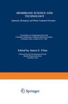 Membrane Science and Technology: Industrial, Biological, and Waste Treatment Processes