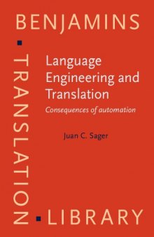 Language Engineering and Translation: Consequences of automation