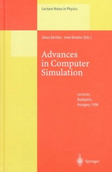 Advances in Computer Simulation: Lectures Held at the Eötvös Summer School in Budapest, Hungary, 16–20 July 1996