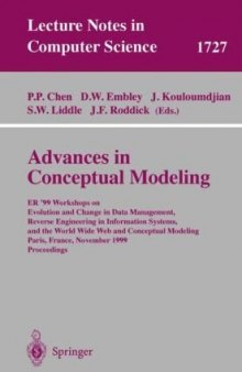 Advances in Conceptual Modeling: ER’ 99 Workshops on Evolution and Change in Data Management, Reverse Engineering in Information Systems, and the World Wide Web and Conceptual Modeling Paris, France, November 15–18, 1999 Proceedings