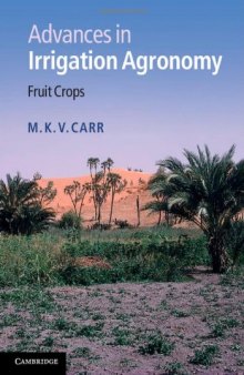Advances in irrigation agronomy : fruit crops