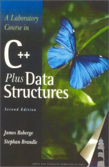 A laboratory course in C++ data structures