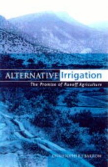 Alternative irrigation: the promise of runoff agriculture