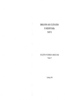 Bulletin on Sumerian Agriculture - 5 (1990): Irrigation and Cultivation in Mesopotamia, Part II