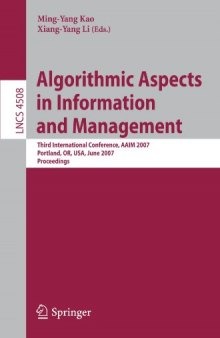 Algorithmic Aspects in Information and Management: Third International Conference, AAIM 2007, Portland, OR, USA, June 6-8, 2007. Proceedings