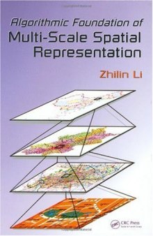 Algorithmic Foundation of Multi-Scale Spatial Representation (2006)(en)(280s)