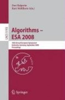 Algorithms - ESA 2008: 16th Annual European Symposium, Karlsruhe, Germany, September 15-17, 2008. Proceedings