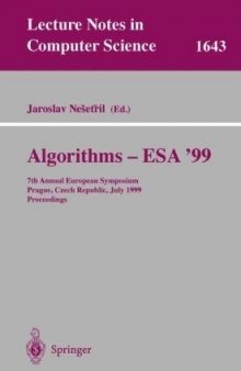 Algorithms - ESA’ 99: 7th Annual European Symposium Prague, Czech Republic, July 16–18, 1999 Proceedings