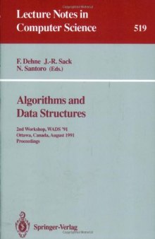 Algorithms and Data Structures: 2nd Workshop, WADS '91 Ottawa, Canada, August 14–16, 1991 Proceedings