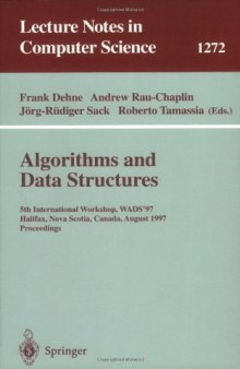 Algorithms and Data Structures: 5th International Workshop, WADS'97 Halifax, Nova Scotia, Canada August 6–8, 1997 Proceedings