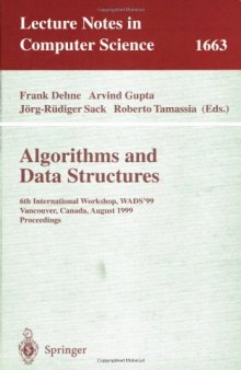 Algorithms and Data Structures: 6th International Workshop, WADS’99 Vancouver, Canada, August 11–14, 1999 Proceedings