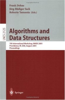 Algorithms and Data Structures: 7th International Workshop, WADS 2001 Providence, RI, USA, August 8–10, 2001 Proceedings