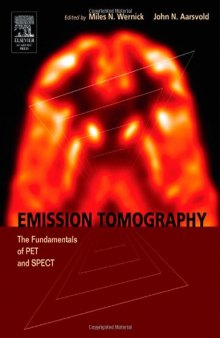 Emission tomography. The fundamentals of PET and SPECT