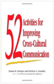 52 Activities for Improving Cross-Cultural Communication: N/A