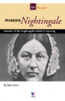 Florence Nightingale. Founder of the Nightingale School of Nursing