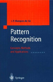 Pattern Recognition - Concepts, Methods And Applications