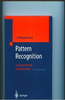 Pattern Recognition. Concepts Methods and Applications