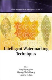 Intelligent Watermarking Techniques with Source Code  (Innovative Intelligence Volume 7)