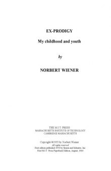 Бывший вундеркинд. Мое детство и юность / пер. с англ. В.В. Кашин.