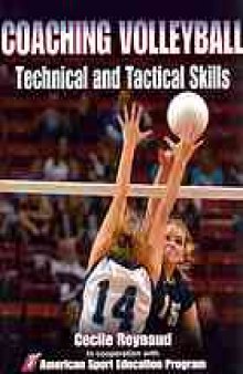 Coaching volleyball technical and tactical skills