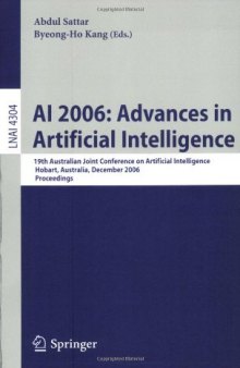 AI 2006: Advances in Artificial Intelligence: 19th Australian Joint Conference on Artificial Intelligence, Hobart, Australia, December 4-8, 2006. Proceedings