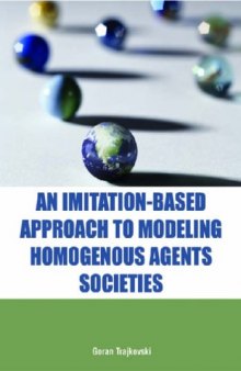 An imitation-based approach to modeling homogenous agents societies