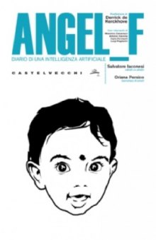 Angel F. Diario di una intelligenza artificiale