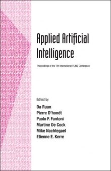 Applied artificial intelligence: proceedings of the 7th International FLINS Conference, Genova, Italy, 29-31 August 2006