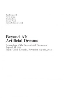 Beyond AI: Artificial Dreams
