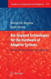 Bio-inspired technologies for the hardware of adaptive systems: real-world implementations and applications