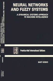 Neural networks and fuzzy systems_A Dynamical Systems Approach to Machine Intelligence