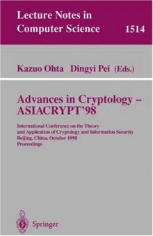 Advances in Cryptology — ASIACRYPT’98: International Conference on the Theory and Application of Cryptology and Information Security Beijing, China, October 18–22, 1998 Proceedings