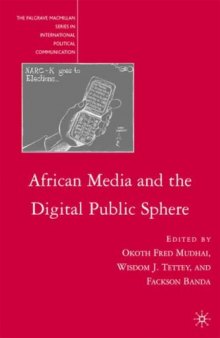 African Media and the Digital Public Sphere (International Political Communication)