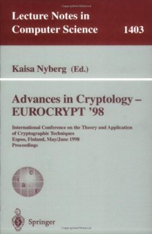 Advances in Cryptology — EUROCRYPT'98: International Conference on the Theory and Application of Cryptographic Techniques Espoo, Finland, May 31 – June 4, 1998 Proceedings