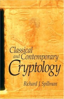 Classical and Contemporary Cryptology