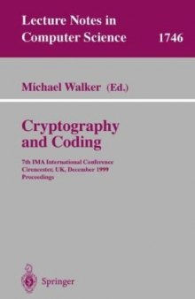 Cryptography and Coding: 7th IMA International Conference Cirencester, UK, December 20–22, 1999 Proceedings